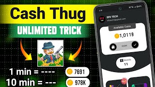 Cash Thug App New Coin Trick  Cash Thug App Unlimited Coin Trick  Cash Thug  Quick Cash Rewards [upl. by Aicilana]