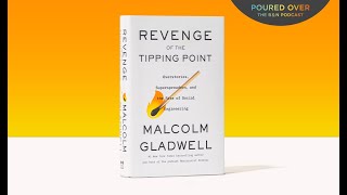 PouredOver Malcolm Gladwell on Revenge of the Tipping Point [upl. by Diogenes]