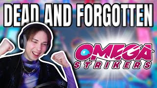 DEAD AND FORGOTTEN Omega Strikers [upl. by Annia]