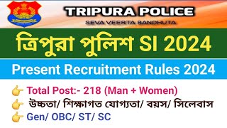 218 শূন্যপদ ত্রিপুরা পুলিশ Subinspector 2024  Present Recruitment Rules 2024 tripuragovtjob [upl. by Broeker931]