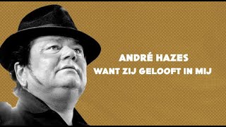 André Hazes  Zij Gelooft In Mij Lyrics [upl. by Sharpe962]