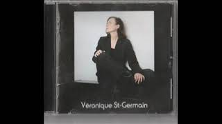 VERONIQUE ST GERMAIN  BELLE DE NUIT  ALBUM 2012 [upl. by Leid]