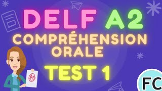 DELF A2 EXAM preparation Compréhension orale Test 1 delfa2 delf learnfrench delfexam [upl. by Weingartner]