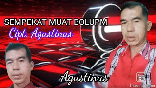 SEMPEKET MUAT BOLUPM agustinusjojouboyaschannel8001 [upl. by Goulet77]