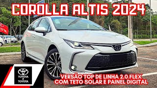 TOYOTA COROLLA ALTIS PREMIUM 2024 20 FLEX 0KM  CHEGOU COM NOVIDADES DETALHES DO INTERIOR [upl. by Amari217]