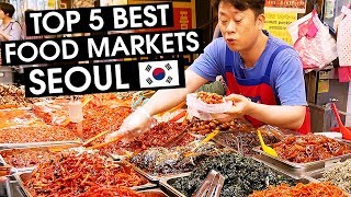 SEOULS TOP 5 BEST FOOD MARKETS  South Korea 🇰🇷 2018 [upl. by Anrak380]