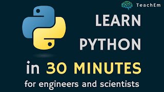 The 30 Minute Python Bootcamp for Engineers and Data Scientists [upl. by Glendon]