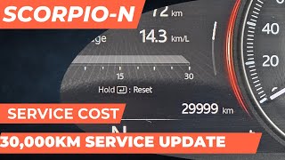 ScorpioN 30000km Service Update  Service Cost Breakup  Diesel ScorpioN [upl. by Elleivap]