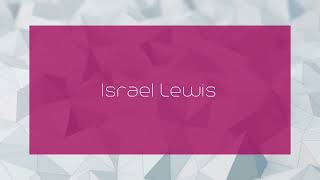 Israel Lewis  appearance [upl. by Terence32]