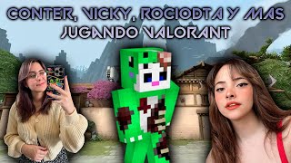 CONTER VICKY ROCIODTA y MAS jugando VALORANT 😂🤯 [upl. by Idel288]