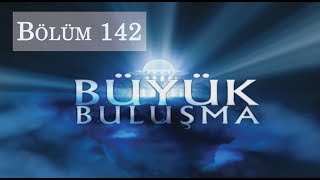 Büyük Buluşma  Bölüm 142  Düşüş [upl. by Suoivatra]