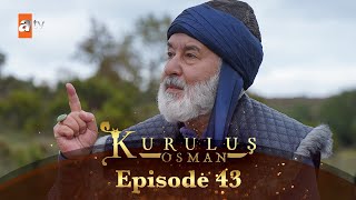 Kurulus Osman Urdu I Season 6  Episode 43 [upl. by Nacim]