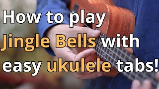 Easy ukulele tabs melody  Jingle Bells [upl. by Bullen]