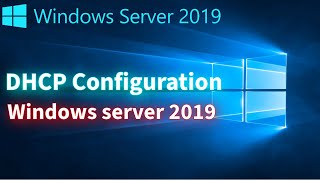 Windows Server 2019 DHCP Configuration [upl. by Haney]