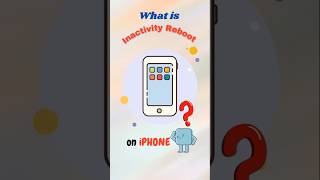 What is an inactivity reboot on iPhone iphone iphonetips [upl. by Oruam]