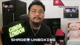 GundaLondon Shades Unboxing  Vlog  Sameer Gurung Sam [upl. by Ynes]