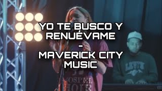 Yo te Busco y Renuevame  Marcos Witt  Cover Maverick City Music [upl. by Bergwall]