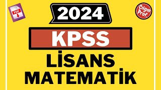 2024 KPSS LİSANS MATEMATİK PDF  2024 KPSS Matematik Soru Çözümleri [upl. by Baalman]