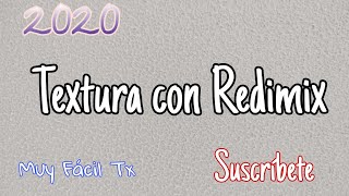 Como Hacer Textura Con Redimix [upl. by Yvehc]