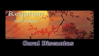 7 Lacrimosa Requiem de Karl Jenkins Coral Discantus [upl. by Lashar]