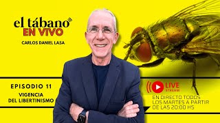 El Tábano EN VIVO  T01E11 Vigencia del libertinismo [upl. by Horbal385]