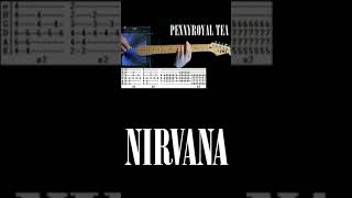 Nirvana Pennyroyal Tea Guitar Tab Cover [upl. by Potash]