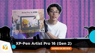 XPPen Artist Pro 16 Gen 2 HandsOn Review [upl. by Ardet]