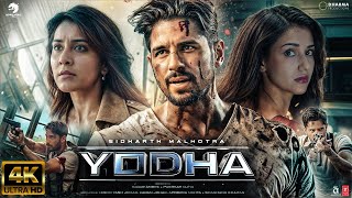 Yodha  NEW HINDI FULL MOVIE 4K HD FACTS Sidharth Malhotra  Disha Patani  Raashi  Sagar Ambre [upl. by Yllod922]