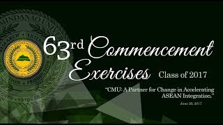 LIVESTREAM CMU 63rd Commencement Exercises 1st Batch [upl. by Anirahc]