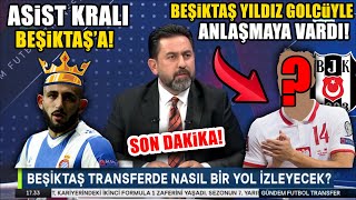 Son Dakika Beşiktaş Yıldız Golcüyle Anlaşmaya Vardı l ligin Asist Kralı Beşiktaşa Matias Vargas [upl. by Solegna]