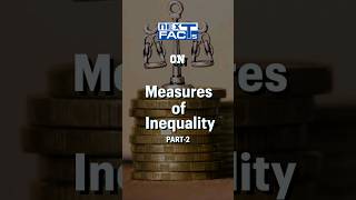 58 💰Measures of Inequality  Part2  Indian Economy for UPSC Prelims 2024 [upl. by Htebharas]