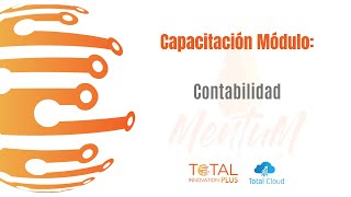 TOTAL Capacitaciones 2024  Modulo Contabilidad [upl. by Jaf173]