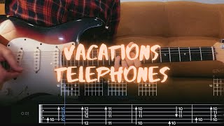 Telephones Vacations Cover  Guitar Tab  Lesson  Tutorial [upl. by Ennayr]