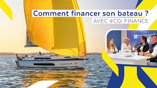 Comment bien financer son bateau  CGI Finance [upl. by Ydniw]