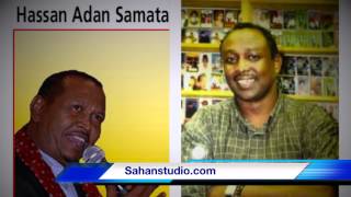 XASAN ADAN SAMATAR IYO ABDI JANAN HEES WADANI quotSAKALAHA GUMAYSIGAquot [upl. by Martelli67]