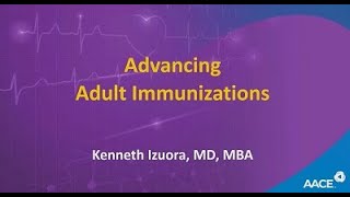 Advancing Adult Immunizations [upl. by Pamelina]