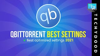 🔧 qBittorrent Best Settings 2021  Speed up qBittorrent  qBittorrent Setup Guide [upl. by Edi126]