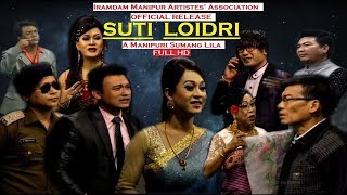 SUTI LOIDRI  Manipuri Shumang Leela  Official Release [upl. by Aerdnak]