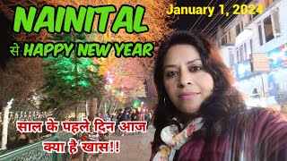 Nainital से Happy New Year ।। साल के पहले दिन क्या है खास ।। 1 January 2024 [upl. by Adnale513]