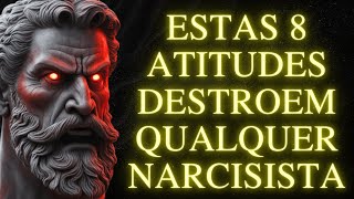 NARCISISTAS Não SUPORTAM Estas 8 Atitudes Estoicas Sabedoria para Se Defender l Estoicismo [upl. by Merriman988]