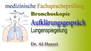 Bronchoskopie medizinische Fachsprachprüfung تنظير القصبات [upl. by Aynor324]