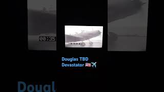 Douglas TBD Devastator [upl. by Atikel293]