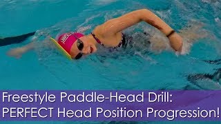 Freestyle PaddleHead Drill  Perfect Head Position Progression Drills [upl. by Krysta]