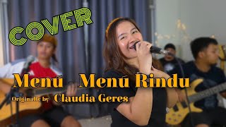 Menū  Menū Rindu  Claudia Geres  Cover  Lagu Bidayuh  feat Atira [upl. by Kalmick]