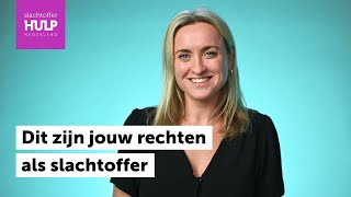 Jouw rechten als slachtoffer uitgelegd [upl. by Nawuj]