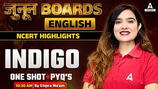 INDIGO  One Shot amp PYQs  Class 12th Boards  NCERT By Shipra Mishra [upl. by Tegirb128]