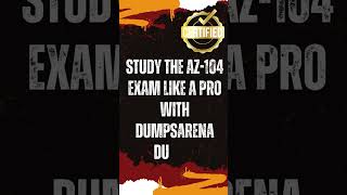 Study the AZ 104 Exam Like a Pro with DumpsArena Dumps [upl. by Rosamund]