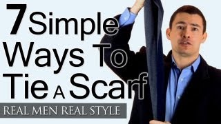 Mans Guide To Tying A Scarf  7 Simple Ways To Tie Scarves  Man Tieing Scarfs [upl. by Ahsinirt963]