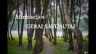 Afirmacijos  Gerai savijautai [upl. by Eoj]