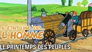 Il était une fois… lHomme  S1É23 ∙ Le printemps des peuples [upl. by Issy]